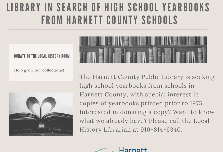 The Harnett County Library is in Need of High School Yearbooks from Harnett County Schools