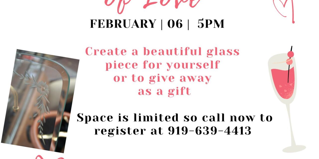 Etch in the Name of Love with the Angier Public Library
