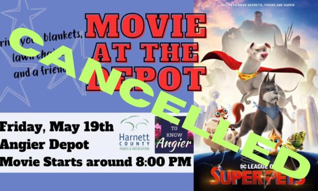 Movie Night at the Angier Depot Cancelled for Tonight
