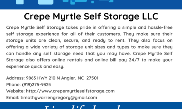 Welcome to the Chamber, Crepe Myrtle Self Storage