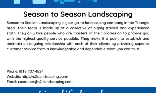 Welcome to the Chamber, Season to Season Landscaping